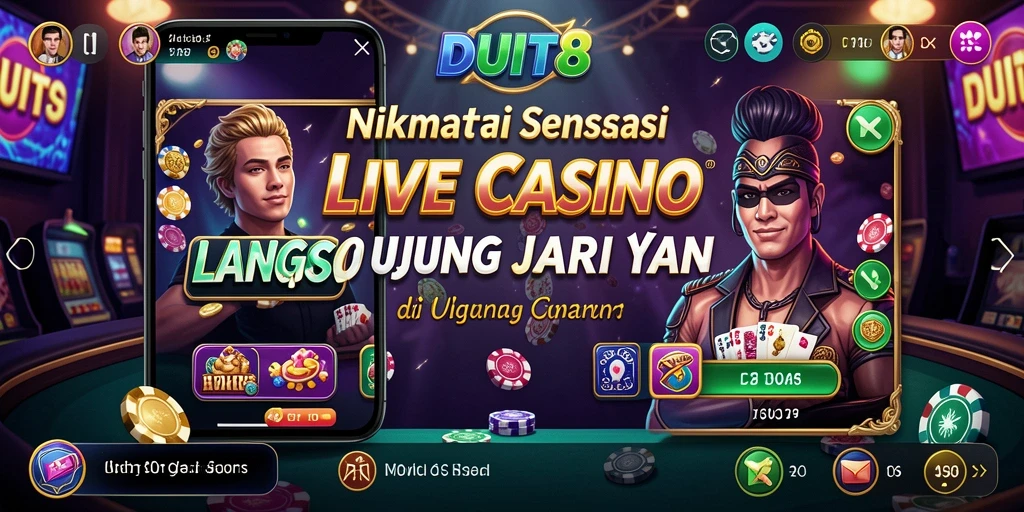 Gameplay menarik dan interaksi langsung di DUIT8 Live Casino.